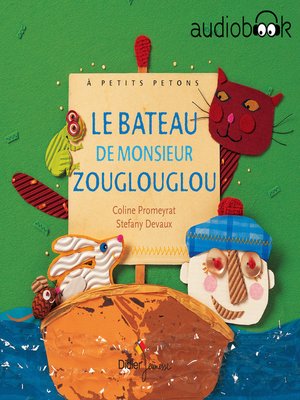 cover image of Le Bateau de Monsieur Zouglouglou